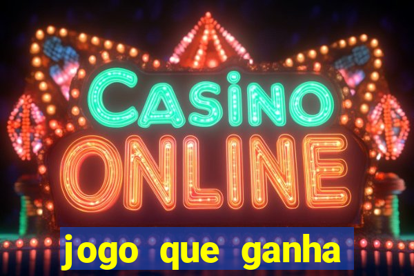 jogo que ganha dinheiro de verdade sem depositar nada